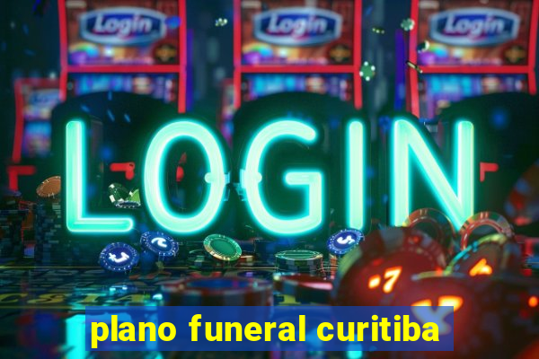 plano funeral curitiba